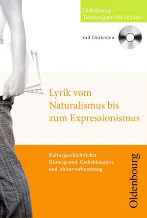 Lyrik vom Naturalismus bis zum Expressionismus de Monika Gross