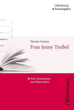 Theodor Fontane. Frau Jenny Treibel (Textausgaben) de Theodor Fontane