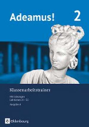 Adeamus! - Ausgabe A - Latein als 2. Fremdsprache de Sonja Gundelach