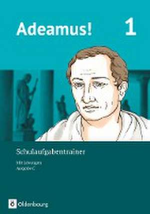 Adeamus! - Ausgabe C Band 1 - Schulaufgabentrainer mit Lösungsbeileger de Volker Berchtold