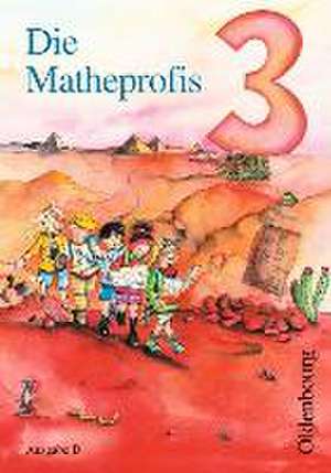 Die Matheprofis D 3. Schülerbuch