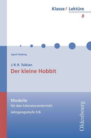 Der kleine Hobbit. Lektüre de J. R. R. Tolkien