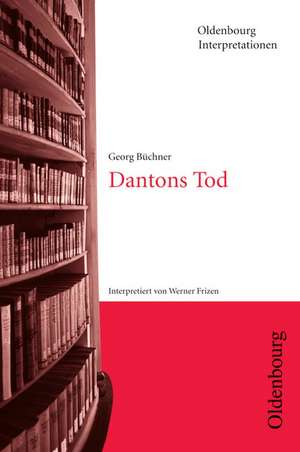 Dantons Tod. Interpretationen de Werner Frizen