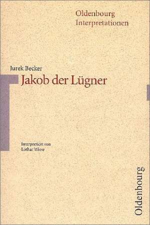 Jakob der Lügner. Interpretationen de Lothar Wiese