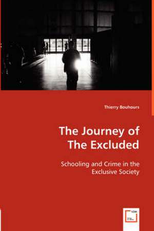 The Journey of The Excluded de THIERRY BOUHOURS