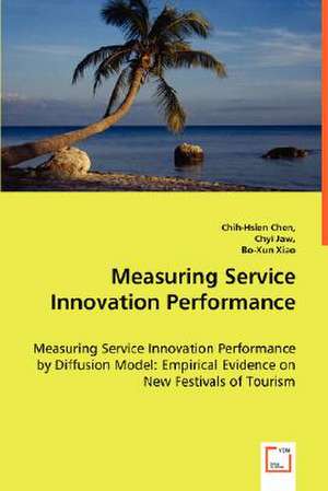 Measuring Service Innovation Performance de Chih-Hsien Chen