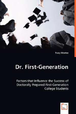 Dr. First-Generation de Tracy Meetze