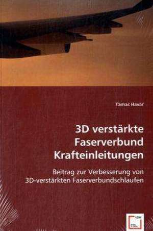 3D verstärkte Faserverbund Krafteinleitungen de Tamas Havar