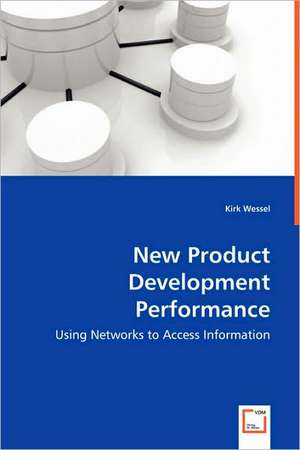 New Product Development Performance de Kirk Wessel