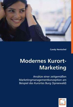 Modernes Kurort-Marketing de Candy Hentschel