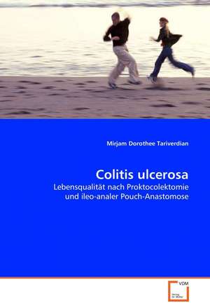 Colitis ulcerosa de Mirjam Dorothee Tariverdian