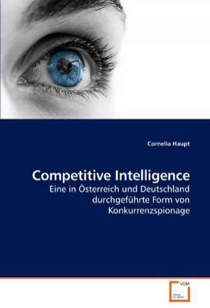 Competitive Intelligence de Cornelia Haupt