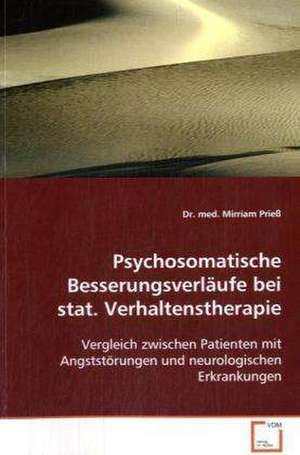 Psychosomatische Besserungsverläufe bei stat. Verhaltenstherapie de Dr. med. Mirriam Prieß