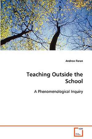 Teaching Outside the School de Andrew Foran