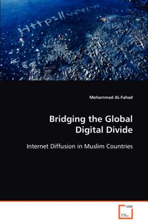 Bridging the Global Digital Divide de Mohammad AL-Fahad