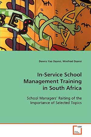 In-Service school Management Training in South Africa de DENNIS YAO DZANSI