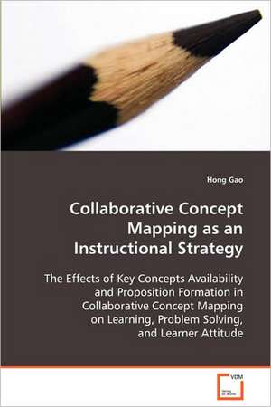 Collaborative Concept Mapping as an InstructionalStrategy de Hong Gao