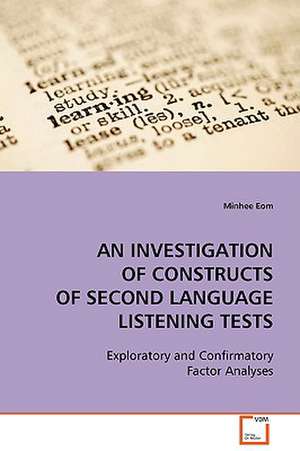 Investigation of Constructs of Second Language Listening Tests de Minhee Eom