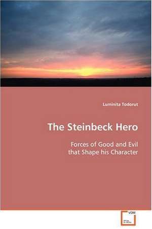 The Steinbeck Hero de Luminita Todorut