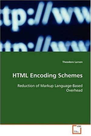 HTML Encoding Schemes de Theodore Larson