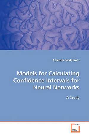 Models for Calculating Confidence Intervals forNeural Networks de Ashutosh Nandeshwar