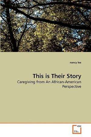 This is Their Story de Nancy Lee