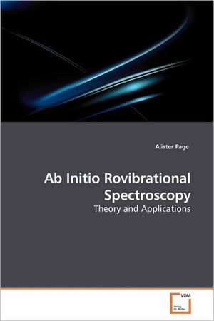 Ab Initio Rovibrational Spectroscopy de Alister Page