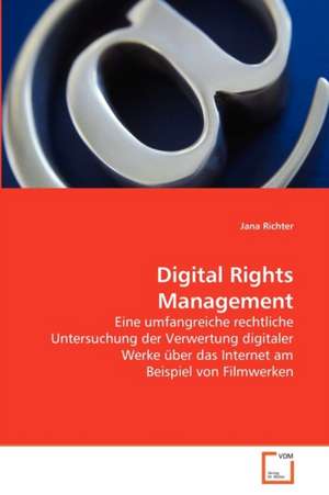 Digital Rights Management de Richter Jana