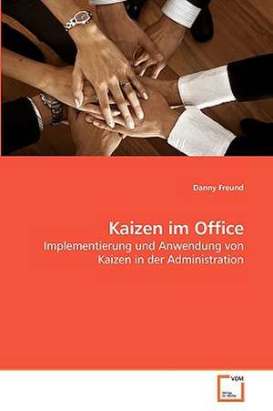 Kaizen im Office de Danny Freund