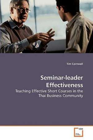 Seminar-leader Effectiveness de Tim Cornwall