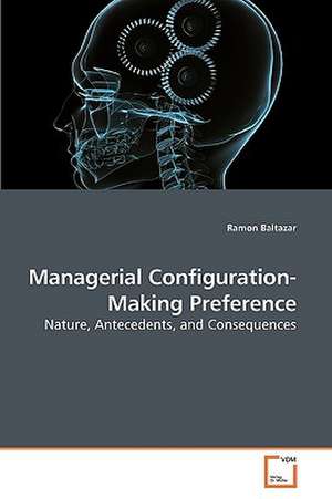 Managerial Configuration-Making Preference de Ramon Baltazar