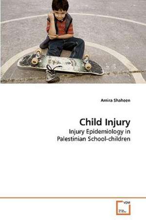 Child Injury de Amira Shaheen