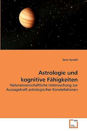 Astrologie und kognitive Fähigkeiten de Doris Vyvadil