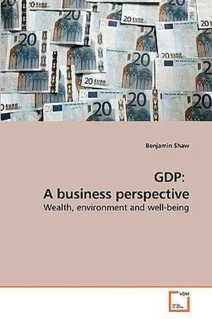 GDP: A business perspective de Benjamin Shaw