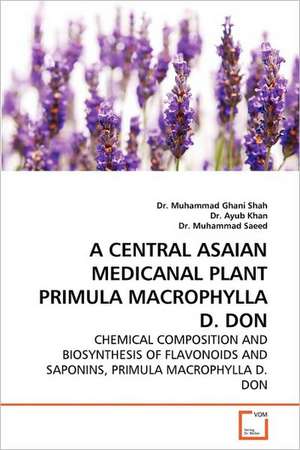 A Central Asaian Medicanal Plant PRIMULA MACROPHYLLA D. DON de Muhammad Ghani Shah