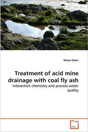 Treatment of acid mine drainage with coal fly ash de Wilson Gitari