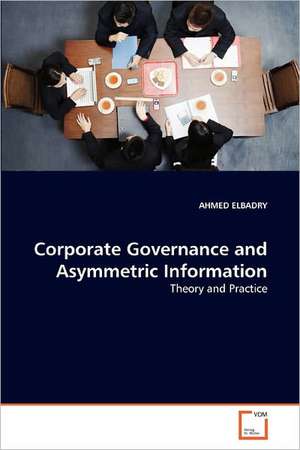 Corporate Governance and Asymmetric Information de ELBADRY AHMED