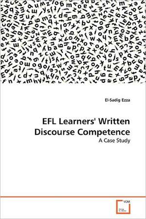 EFL Learners' Written Discourse Competence de Ezza El-Sadig