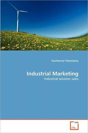 Industrial Marketing de Palanisamy Arunkumar