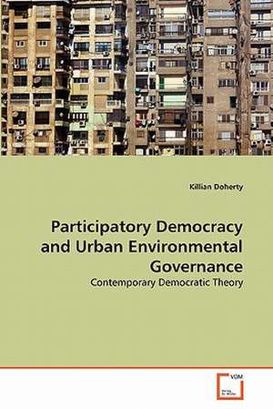 Participatory Democracy and Urban Environmental Governance