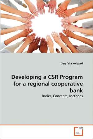 Developing a CSR Program for a regional cooperative bank de Kolyvaki Garyfalia