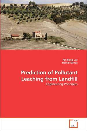 Prediction of Pollutant Leaching from Landfill de Lee Aik Heng