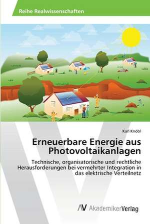 Erneuerbare Energie aus Photovoltaikanlagen de Knöbl Karl