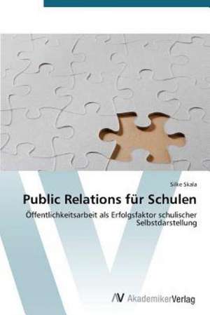 Public Relations für Schulen de Skala Silke