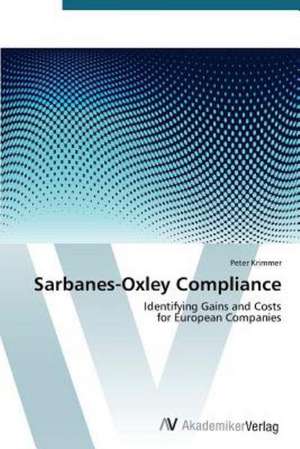 Sarbanes-Oxley Compliance de Krimmer Peter