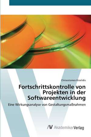 Fortschrittskontrolle von Projekten in der Softwareentwicklung de Kirailidis Chrisostomos