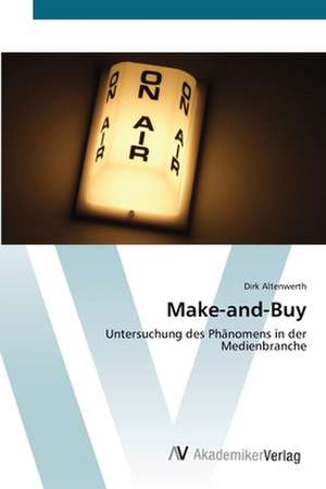 Make-and-Buy de Dirk Altenwerth