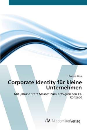 Corporate Identity für kleine Unternehmen de Doreen Hein