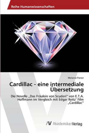 Cardillac - eine intermediale Übersetzung de Parzer Melanie