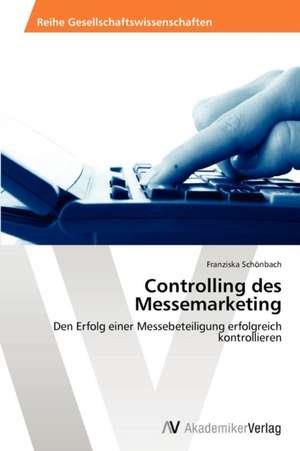 Controlling des Messemarketing de Schönbach Franziska